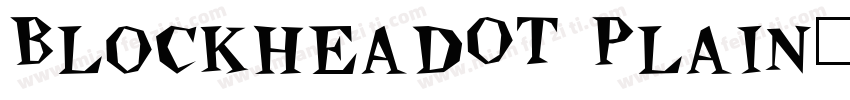 BlockheadOT Plain字体转换